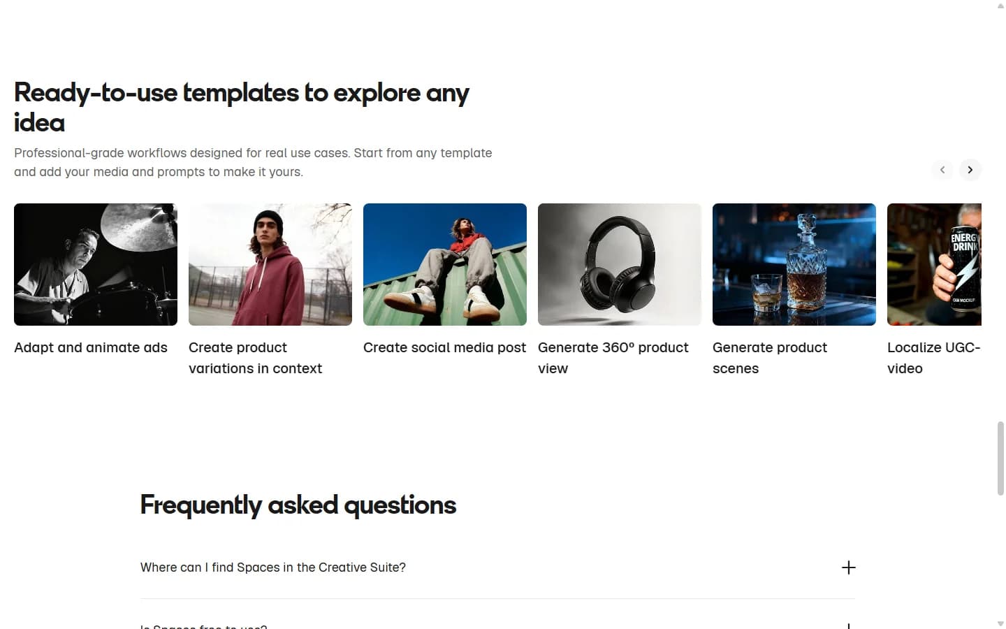 Ready-to-use templates carousel on the Spaces page: Adapt and animate ads, Create product variations in context, Create social media post, Generate 360° product view, Generate product scenes, Localize UGC-style video.