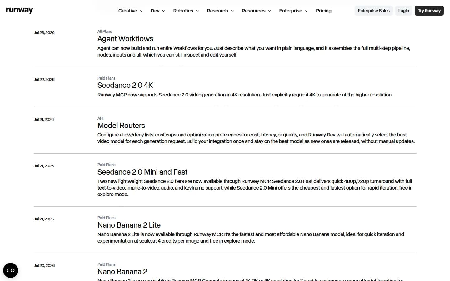 Journal des nouveautés de Runway : entrée Agent Workflows du 23 juillet 2026, l'Agent construit et lance des workflows entiers à partir d'une description, suivie des entrées Seedance 2.0 4K, Model Routers et Seedance 2.0 Mini and Fast.